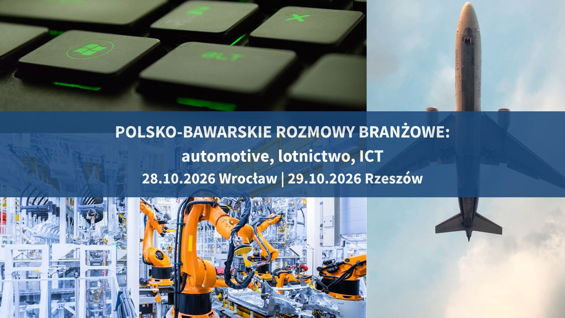 Polsko-Bawarskie Rozmowy Branżowe branże: automotive, lotnictwo, ICT